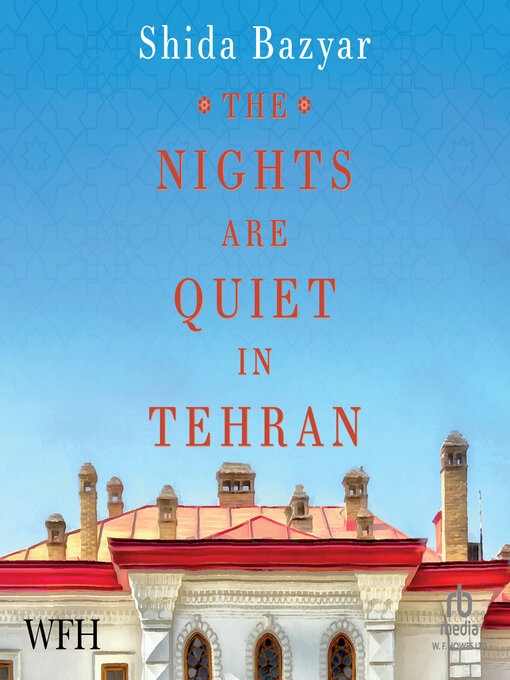 Cover image for The Nights Are Quiet in Tehran